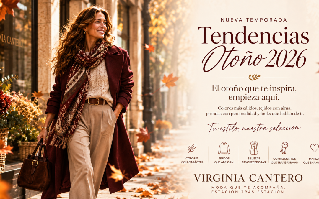 Tendencias otoño 2026: los estilos que llegan de nuestras marcas favoritas